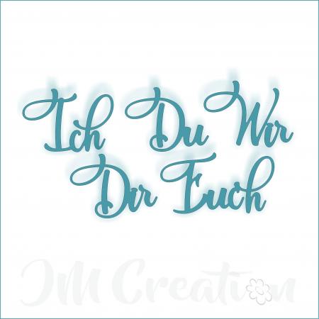 Stanzschablone - Du Ich Wir Dir Euch